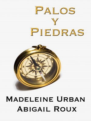 cover image of Palos y Piedras
